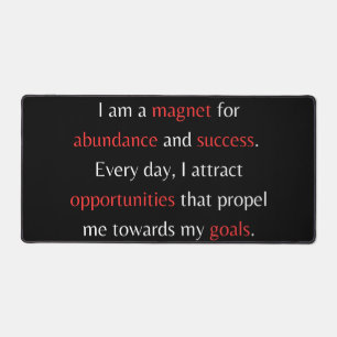 Ich bin ein Magnet für Überfluss und Erfolg Schreibtischunterlage