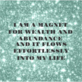 Ich bin ein Magnet für Vermögensbestätigung Aufkleber (Vorderseite)