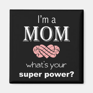 Ich bin ein MamasuperPower-Quadratmagnet Magnet