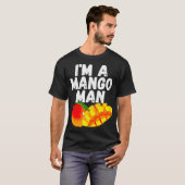 Ich bin ein Mango Man Juicy Mango Liebhaber T-Shirt (Vorne ganz)