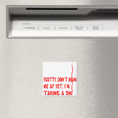 Ich bin ein Mann, der mich nicht erschlagen wird, Magnet (In Situ (Geschirrspüler))