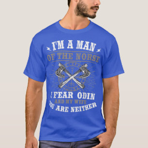Ich bin ein Mann der Nordmänner, den ich in meiner T-Shirt