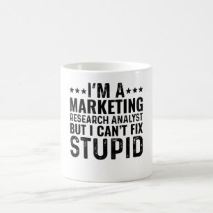 ICH BIN ein Marketing-Research-Analyst, aber ich k Kaffeetasse