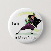 Ich bin ein Mathe Ninja Knopf (weiblich) Button (Vorderseite)