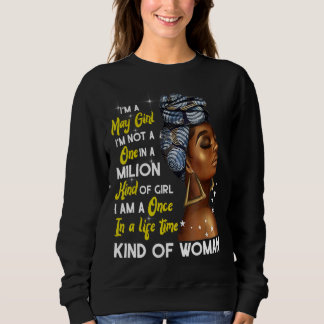 Ich bin ein May Girl Taurus Geburtstag Proud Melan Sweatshirt