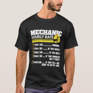 Ich bin ein Mechaniker Stundensatz T-Shirt