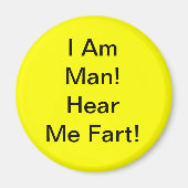 Ich bin ein Mensch, der meine Furz hört Magnet (Vorne)