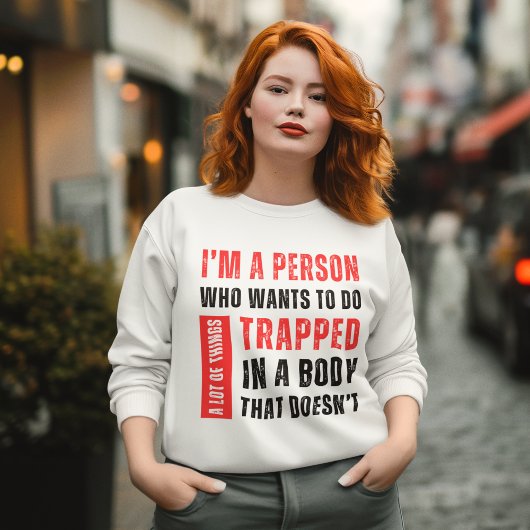 Ich bin ein Mensch, der Will, viel lustig zu mache Sweatshirt