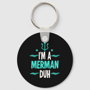 Ich bin ein Merman Duh Halloween-Kostüm Schlüsselanhänger