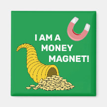 Ich bin ein Money Magnet Gesetz der Attraktion Mag