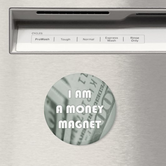 Ich bin ein Money Magnet Magnet (In Situ (Geschirrspüler))
