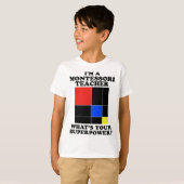 Ich bin ein Montessori-Lehrer - Montessori T-Shirt (Vorne ganz)
