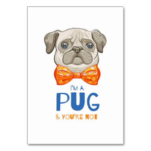 Ich bin ein Mops, ein lustiges Mops Geschenk, Mops Tischnummer