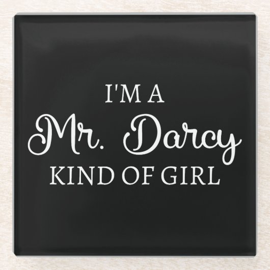 Ich bin ein Mr. Darcy Art Mädchen I Glasuntersetzer (Vorderseite)