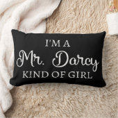 Ich bin ein Mr. Darcy Art Mädchen I Lendenkissen (Decke)