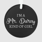 Ich bin ein Mr. Darcy Art Mädchen I Ornament (Rückseite)