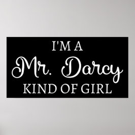 Ich bin ein Mr. Darcy Art Mädchen I Poster