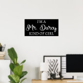 Ich bin ein Mr. Darcy Art Mädchen I Poster (Heimbüro)