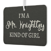 Ich bin ein Mr. Knightley-Typ Mädchen I Autolufterfrischer (Links)