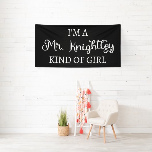 Ich bin ein Mr. Knightley-Typ Mädchen I Banner (Insitu)