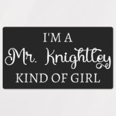 Ich bin ein Mr. Knightley-Typ Mädchen I Etiketten (Design 1)