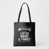 Ich bin ein Multitasker, den ich ignorieren und ve Tasche (Vorderseite)