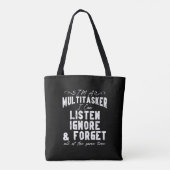 Ich bin ein Multitasker, den ich ignorieren und ve Tasche (Rückseite)