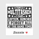 Ich bin ein Multitasker Funny Gag Sarcastic Redewe Aufkleber (Blatt)