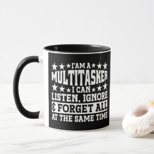 Ich bin ein Multitasker Funny Gag Sarcastic Redewe Tasse