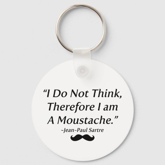 Ich bin ein Mustache Schlüsselanhänger (Vorderseite)