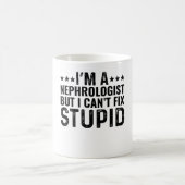 Ich bin ein Nephrologe, aber ich kann keinen Dummk Kaffeetasse (Mittel)