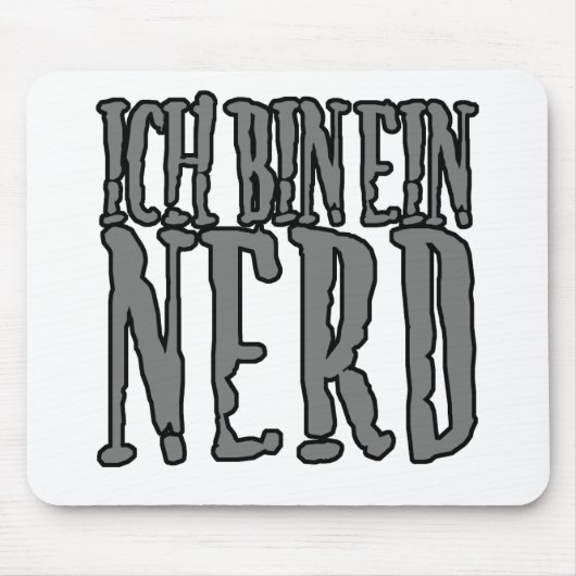 Ich bin Ein Nerd Mousepad (Vorne)