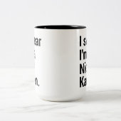 Ich bin ein nettes Karen-lustiges Karen-Mem Zweifarbige Tasse (Mittel)