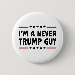 Ich bin ein nie Trump-Typ, der sich gegen Trump en Button