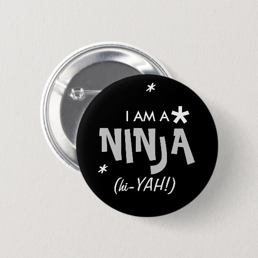 ICH BIN EIN NINJA BUTTON (Vorne & Hinten)