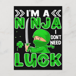 Ich bin ein Ninja, ich brauche kein Glück St. Patr Postkarte