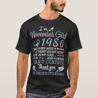 Ich bin ein November Mädchen 1986 glücklich Geburt T-Shirt
