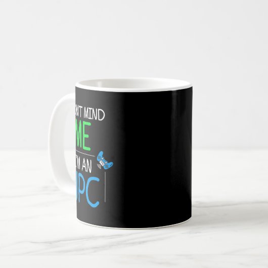Ich bin ein NPC Kaffeetasse (Vorderseite Links)