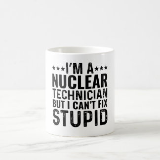 Ich bin ein Nuklearer Techniker, aber ich kann kei Kaffeetasse