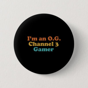 Ich bin ein OG Channel 3 Gamer Lustig Retro Vintag Button