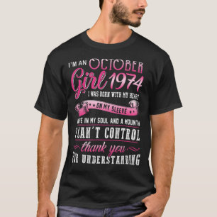 Ich bin ein Oktober Mädchen 1974 49. Geburtstag 49 T-Shirt