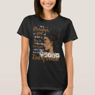 Ich bin ein Oktober Mädchen Geburtstag Black Girl  T-Shirt