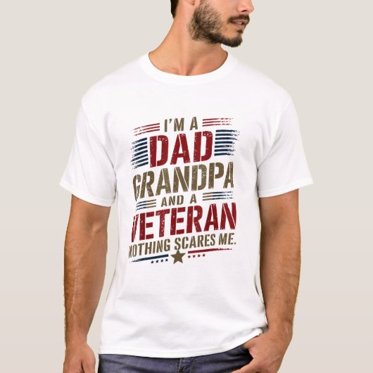 Ich bin ein Opa-Vater und ein Veteran, dem nichts T-Shirt (Vorderseite)