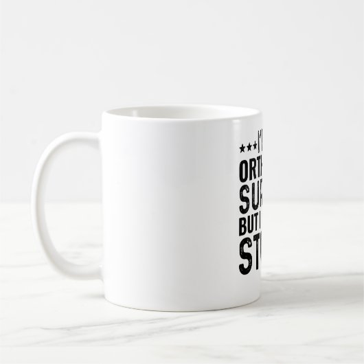 Ich bin ein Orthopädischer, aber ich kann keinen D Kaffeetasse (Links)