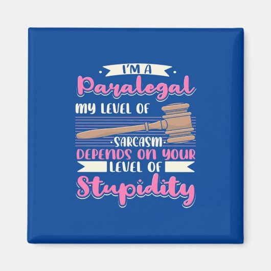 Ich bin ein Paralegal Magnet (Vorne)