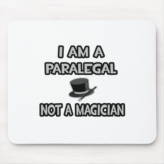 Ich bin ein Paralegal ... Nicht ein Magier Mousepad (Vorne)