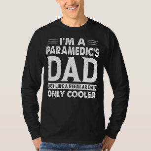 Ich bin ein Paramediker-Vater, genau wie ein norma T-Shirt