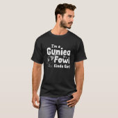 Ich bin ein Perlhuhn-Mädchen T-Shirt (Vorne ganz)