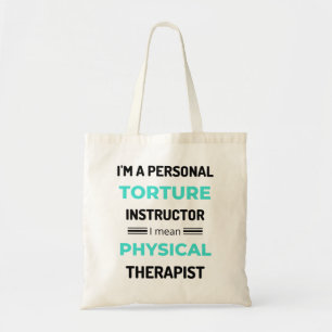 Ich bin ein Personal Torture Instructor, ich bin G Tragetasche
