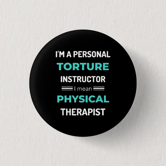 Ich bin ein Personal Torture Instructor, ich Gemei Button (Vorderseite)